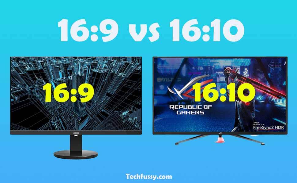 16:9 vs 16:10