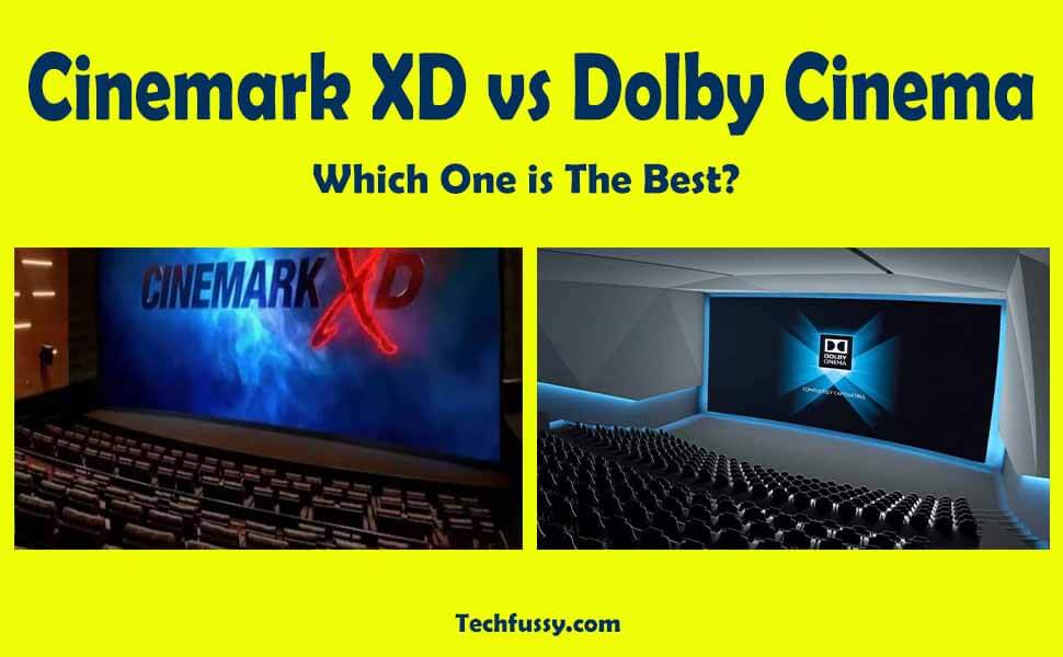 Cinemark XD vs Dolby Cinema